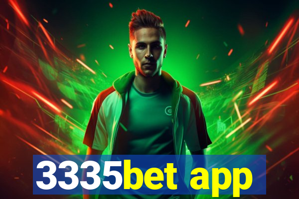 3335bet app